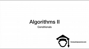 2- Algorithms II: Conditionals
