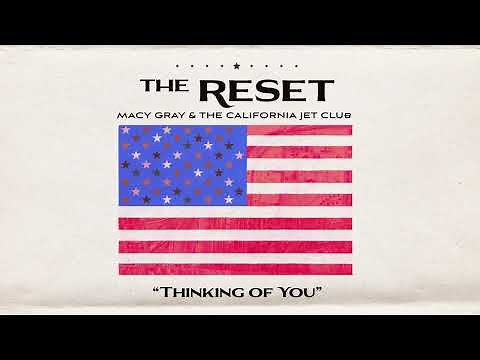 Macy Gray and The California Jet Club - Thinking Of You (Official Audio)
