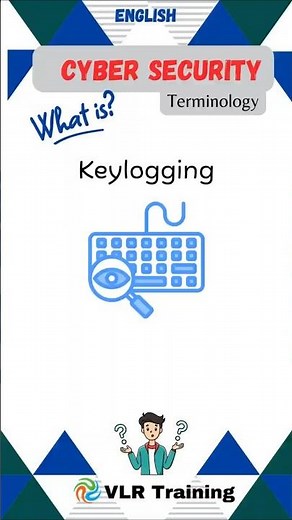 What is Keylogging? cyber security terminology#education #vlrtraining #cybersecurity