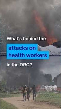 What's behind the attacks on Ebola healthcare workers in DRC? | DW News