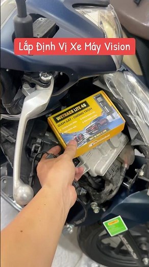 ĐỊNH VỊ XE MÁY LẮP XE VISION | ĐỊNH VỊ GPS 4G