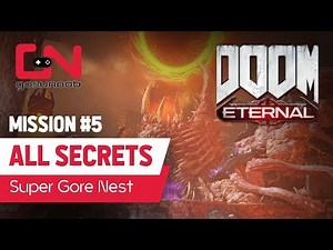 Doom Eternal All Super Gore Nest Secret Collectible Locations - Mission 5 Walkthrough
