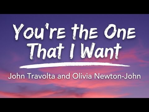 John Travolta & Olivia Newton-John – You’re the One That I Want | Lyrics