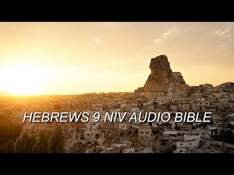 HEBREWS 9 NIV AUDIO BIBLE(with text)