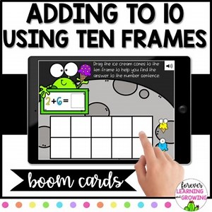 Adding to 10 Using Ten Frames- Digital Math Addition Center - Boom Cards