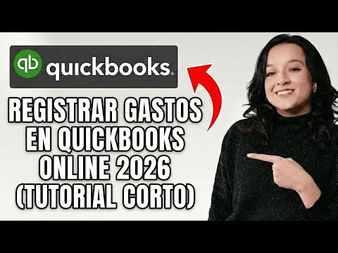 Registrar Gastos en QuickBooks Online 2026 (Tutorial Corto)