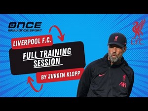 Full Liverpool F.C. Training Session by Jürgen Klopp