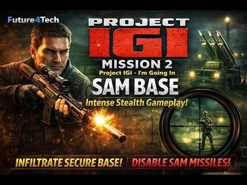 Project IGI – Mission 2 SAM Base | Full Gameplay Walkthrough | Classic Stealth FPS