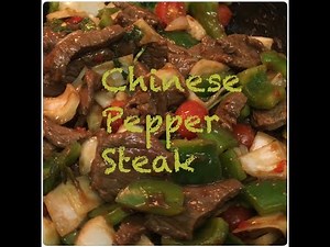 Chinese Pepper Steak - 5 STAR RECIPE