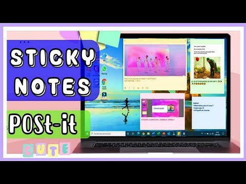 HOW TO ADD STICKY NOTES OR POST-IT TO THE WINDOWS 10 DESKTOP SO YOU DON'T FORGET ANYTHING