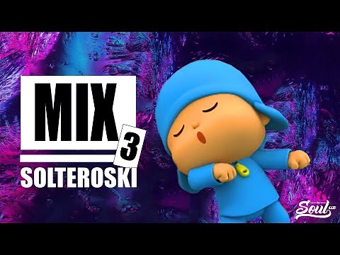 MIX SOLTEROSKI 3 (Safaera, Yo Perreo Sola, Fantasías) | SOULCIX