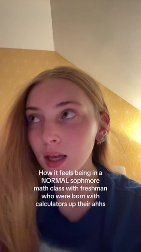 Normal Sophomore in Math Class with Calculator-Obsessed Freshmen