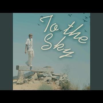 To the Sky