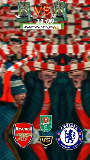 #CapCut #chelsea vs arsenal #viyal #oromotiktok❤️💚❤️ethiopiantiktok