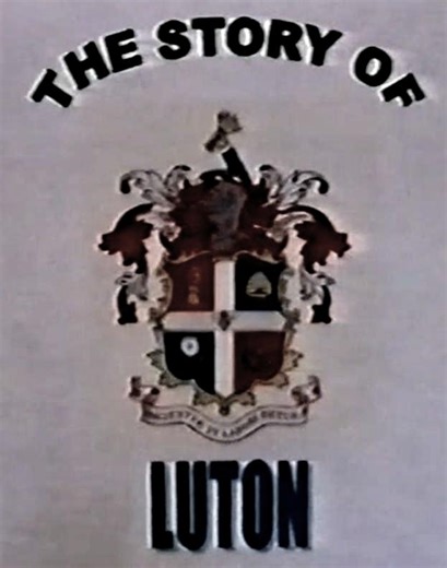 1999 - History of Luton filmed by Mr William M. Davis | Luton Nostalgia
