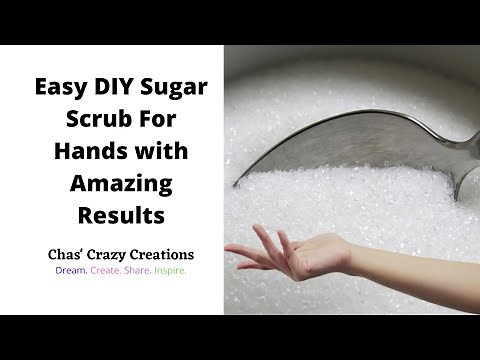 Easy DIY Sugar Scrub For Hands with Amazing Results