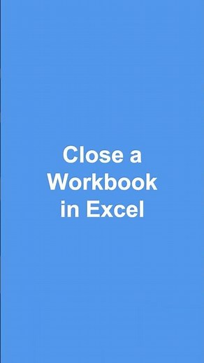Quickly Close a Workbook and Keep Excel Open Using This Keyboard Shortcut