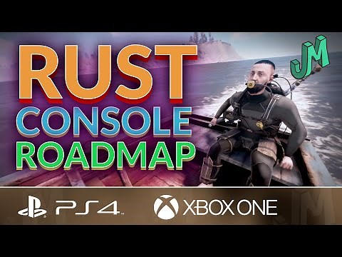 Rust Console Edition 🛢 Roadmap 🎮 PS4, XBOX, PS5, Xbox Series X|S
