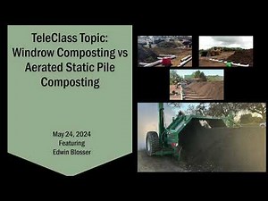 Telecass Topic : Windrow Composting vs Aerated Static Pile Composting 5.24.24