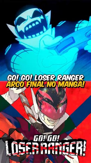 GO GO LOSER RANGER CHEGA NO ARCO FINAL!