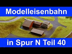 Model railway in N gauge, part 40: Fitting the farm into the terrain