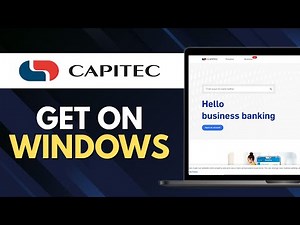 UPDATED! HOW TO GET CAPITEC APP ON WINDOWS (STEP-BY STEP GUIDE)