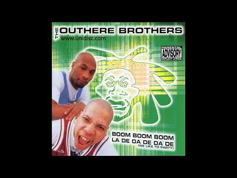 The Outhere Brothers - Boom Boom Boom (OHB Underground Mix)