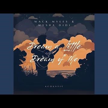 Dream a Little Dream of Me (Acoustic)