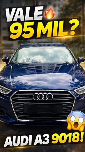 Audi A3 - Custo benefício é muito econômico 😱