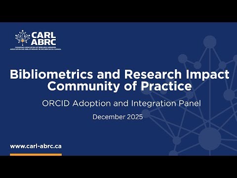 ORCID Adoption and Integration Panel: Maximizing Research Impact