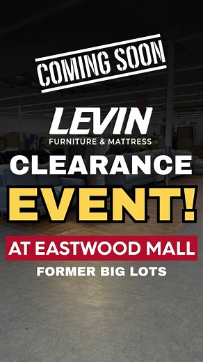 🚨 COMING SOON: CLEARANCE EVENT! 🚨 🛠️ We're behind the scenes prepping our BIGGEST deals yet— right here at Eastwood Mall (formerly Big Lots)! 📦 It's the calm before the CLEARANCE STORM... 👀 | Levin Furniture and Mattress