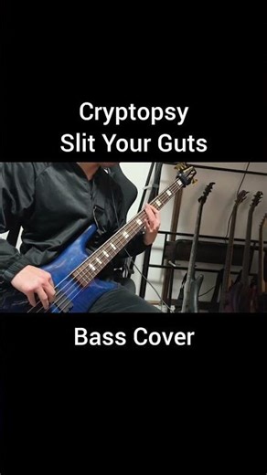Cryptopsy - Slit Your Guts【Bass Cover】#shorts