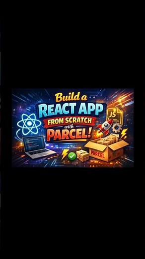 React App from Scratch using Parcel | No CRA