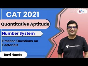Number System - Practice Questions on Factorials l CAT 2021 l Ravi Handa