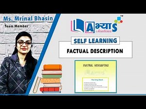 Factual Description | English | Description | Ms. Mrinal Bhasin | Abhyas Academy | abhyasonline.in