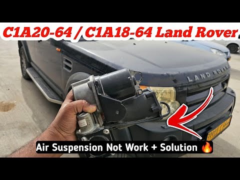 C1A20-64 / C1A18-64 Range Rover L322 Air Suspension Fault || Solution + Complete guide