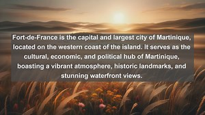 Discovering Martiniques Urban Gems: Top 10 Largest Cities on the Caribbean Island