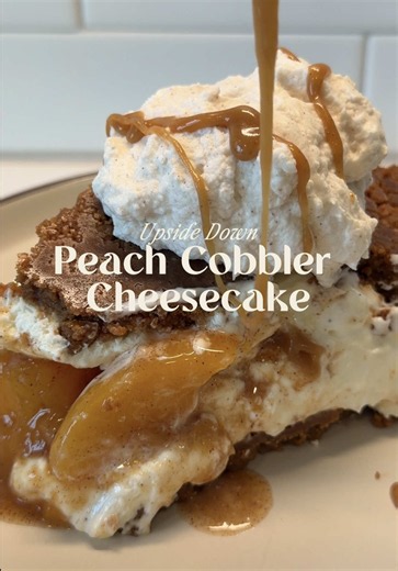 Upside Down Peach Cobbler Cheesecake recipe