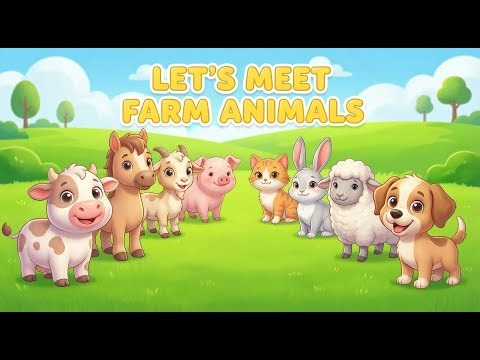 Cute Farm Animals Introduction | Dog Cow Pig Horse Sheep Rabbit Cat Goat | Educational Video