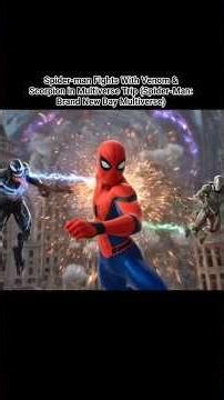 Spider-man Fights With Venom & Scorpion in Multiverse Trip (Spider-Man: Brand New Day Multiverse)