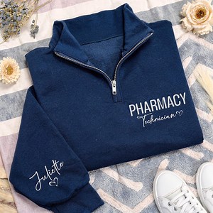 Pharmacy Technician Quarter Zip Sweatshirt, CPHT Graduation Gift Pullover, Personalized Pharmacy Tech Appreciation Unisex Zip Gift - Etsy