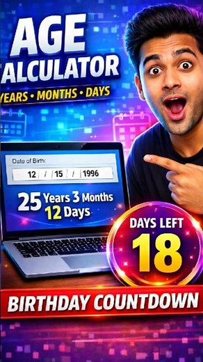 Calculate Your Exact Age in Seconds! 🎂 | Years, Months, Days + Next Birthday Countdown ⏳