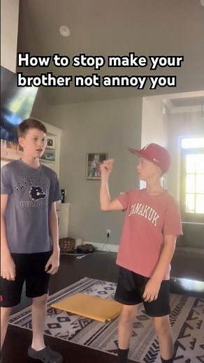 How To Make Your Brother Stop Annoying You (STOP, Carter