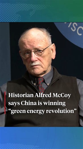 Historian Alfred McCoy says global empires rise by mastering new energy systems, as China is currently doing with renewables. “China is absolutely dominant in every aspect of this green energy revolution,” says McCoy. https://www.democracynow.org/2026/1/13/alfred_mccoy_cold_war_on_five | Democracy Now!