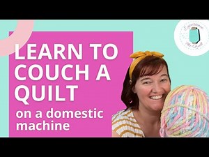 Couching on a Domestic Machine
