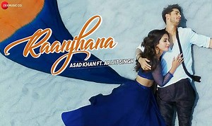 रांझणा Raanjhana Lyrics in Hindi - Arijit Singh