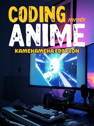 When coding meets anime - Kamehameha Edition, let me know what I should build next