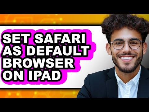 How to Set Safari as Default Browser on Ipad (easy Method)