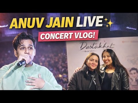 Anuv Jain Dastakhat Tour Live ✨ | Emotional Concert Vlog | 16 January | JNL Stadium | @anuvjain