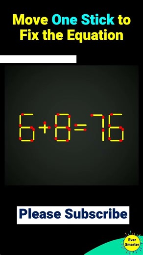 Matchstick puzzle with answer | Math puzzle game | Fix The Equation by moving 1 stick | Improve IQ